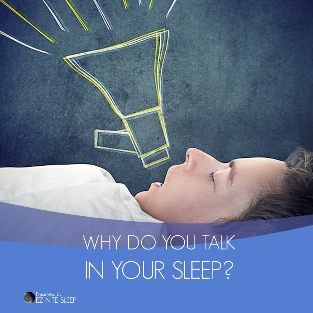 Why Do You Talk in Your Sleep? Understanding Sleep Talking and Its Cau ...